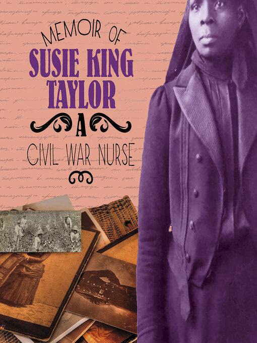 Title details for Memoir of Susie King Taylor by Pamela Dell - Available